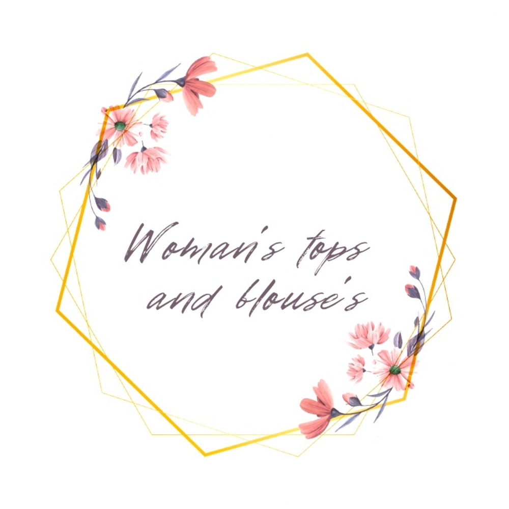 Woman’s tops and blouses